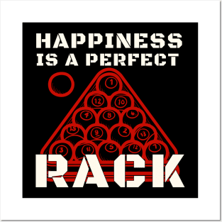 Happiness Is A Perfect Rack Billiards Posters and Art